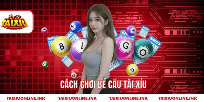 cach-choi-be-cau-tai-xiu