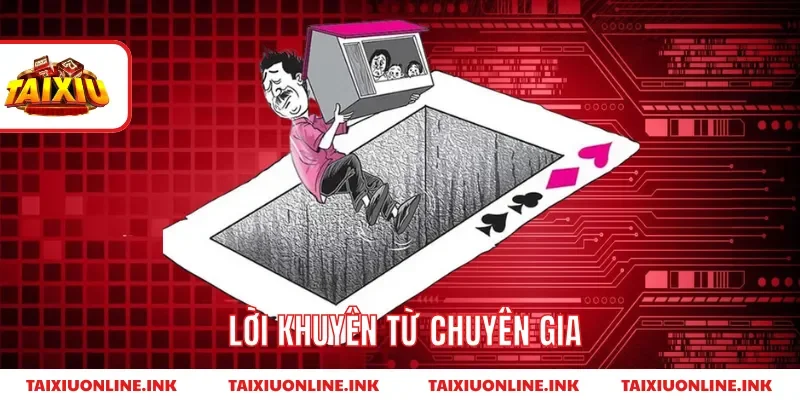 Lời khuyên từ chuyên gia